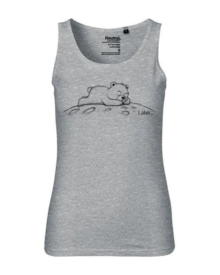 HANDGEDRUCKT Frauen Tank Top "Later" aus 100% Bio Baumwolle (kbA)