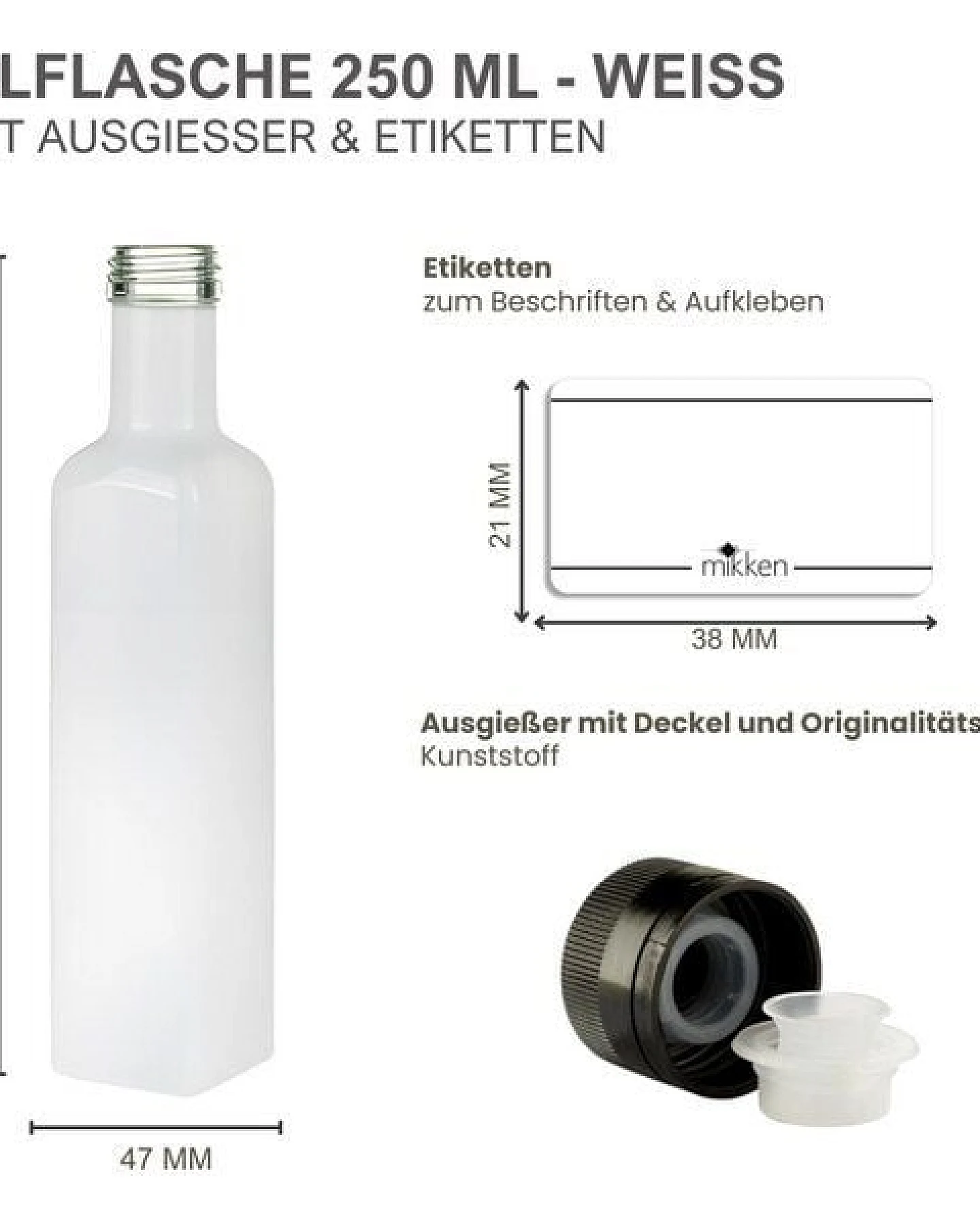 mikken Ölflaschen 250 ml weiß mit Ausgießer und Schraubdeckel + Etiketten – Ansicht 3