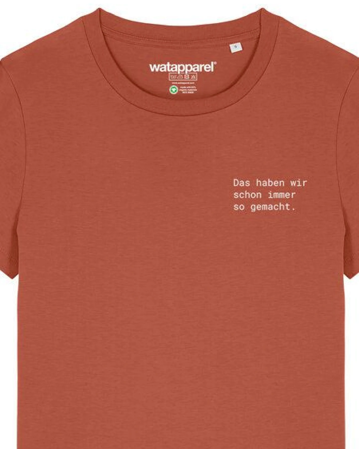 watapparel T-Shirt Frauen Das haben wir schon immer so gemacht – Ansicht 3