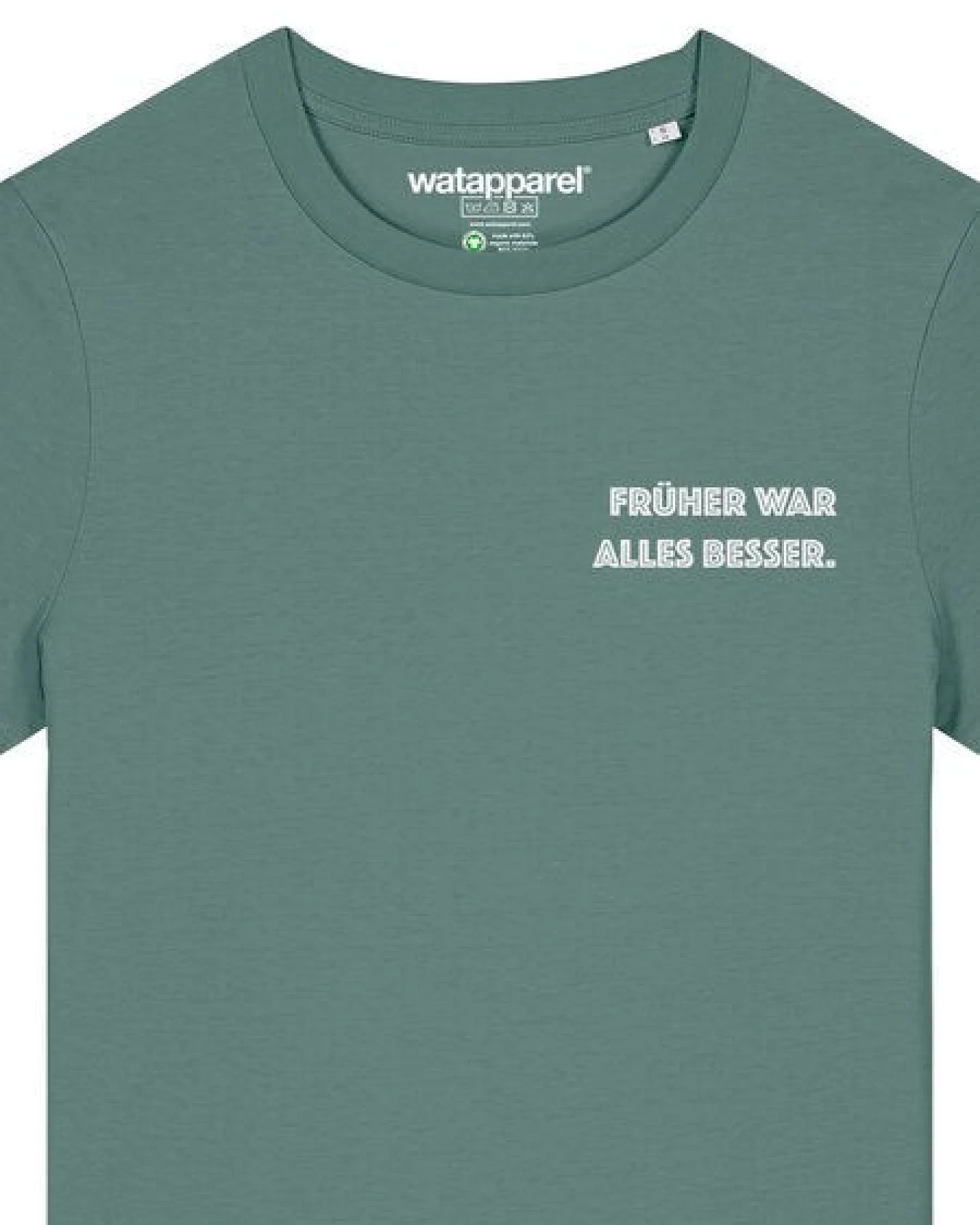 watapparel T-Shirt Frauen Früher war alles besser – Ansicht 3