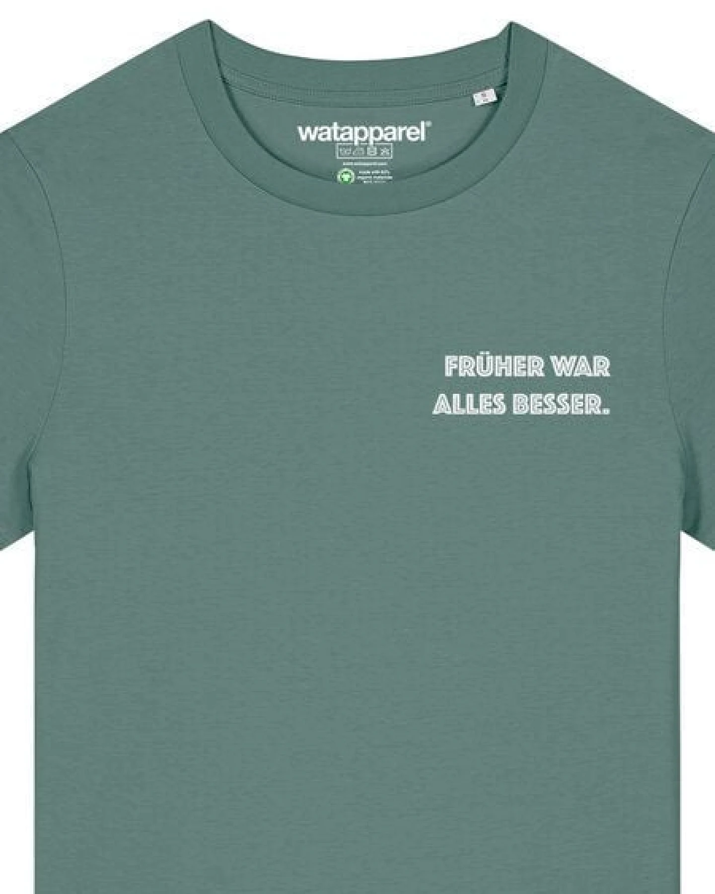 watapparel T-Shirt Frauen Früher war alles besser – Ansicht 3