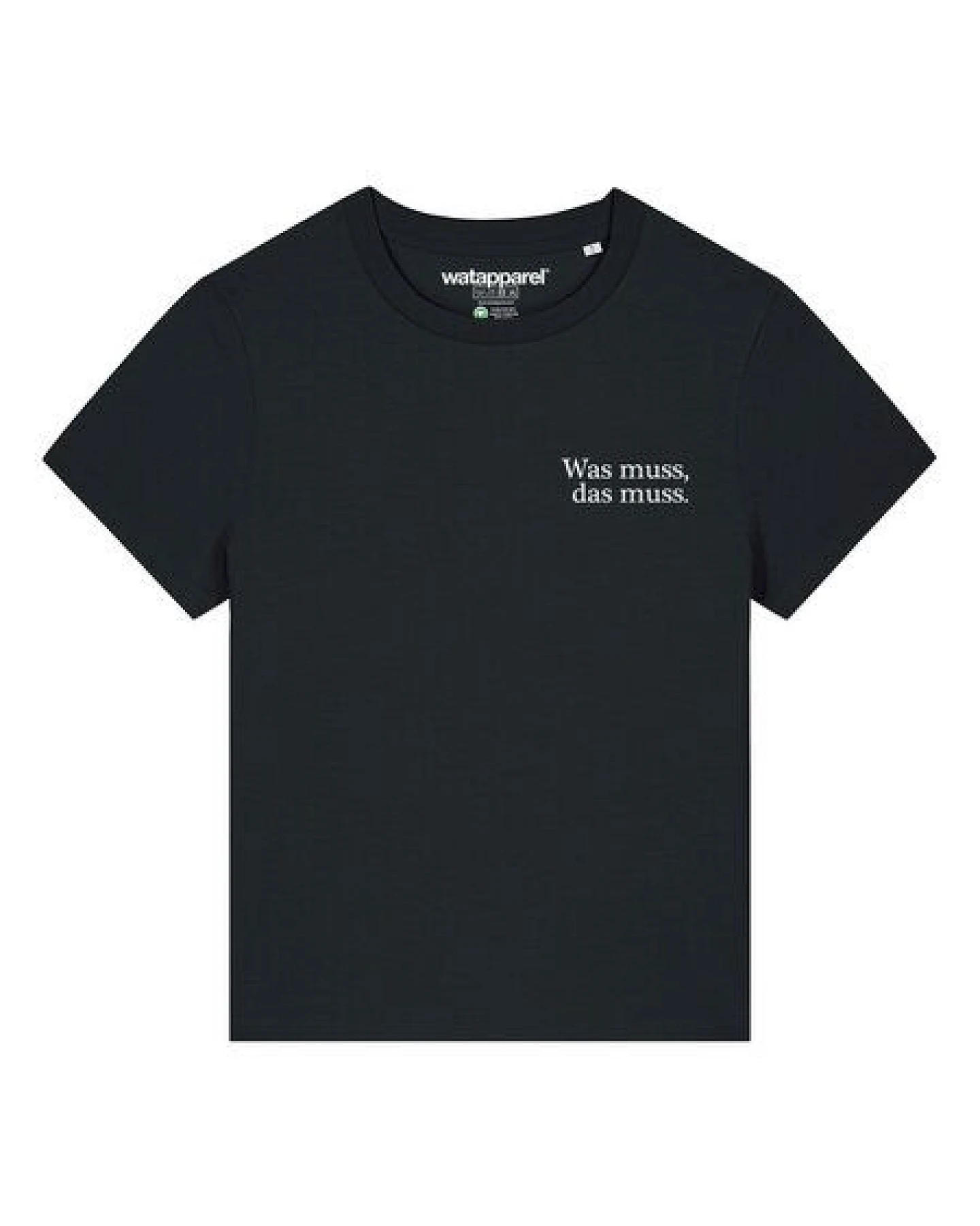 watapparel T-Shirt Frauen Was muss das muss – Ansicht 2