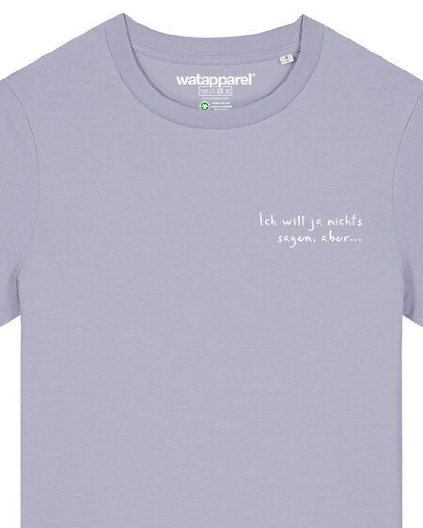 watapparel T-Shirt Frauen Ich will ja nichts sagen aber – Ansicht 3