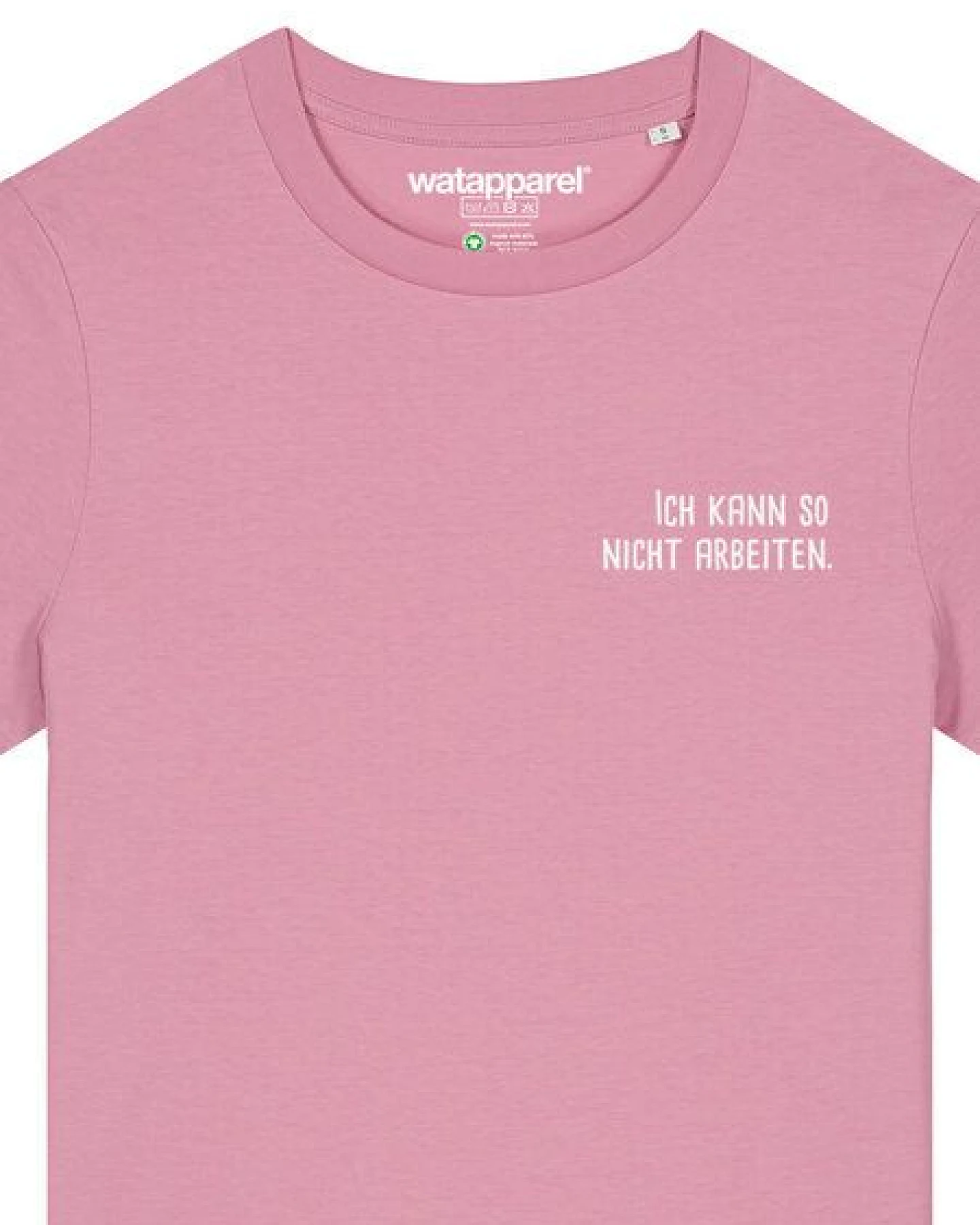 watapparel T-Shirt Frauen Ich kann so nicht arbeiten – Ansicht 3