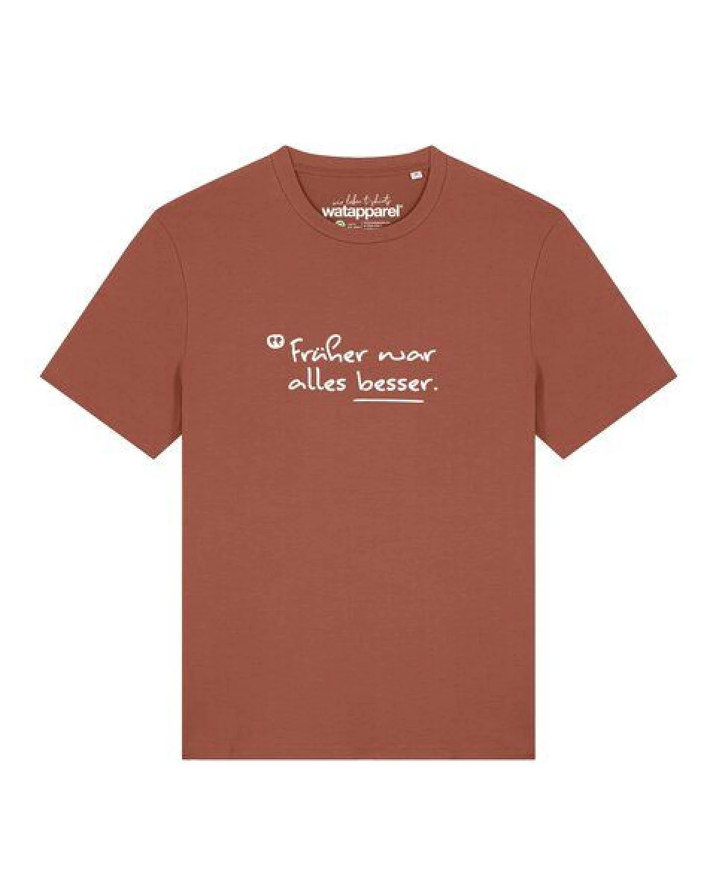 watapparel T-Shirt Unisex Früher war alles besser – Ansicht 2