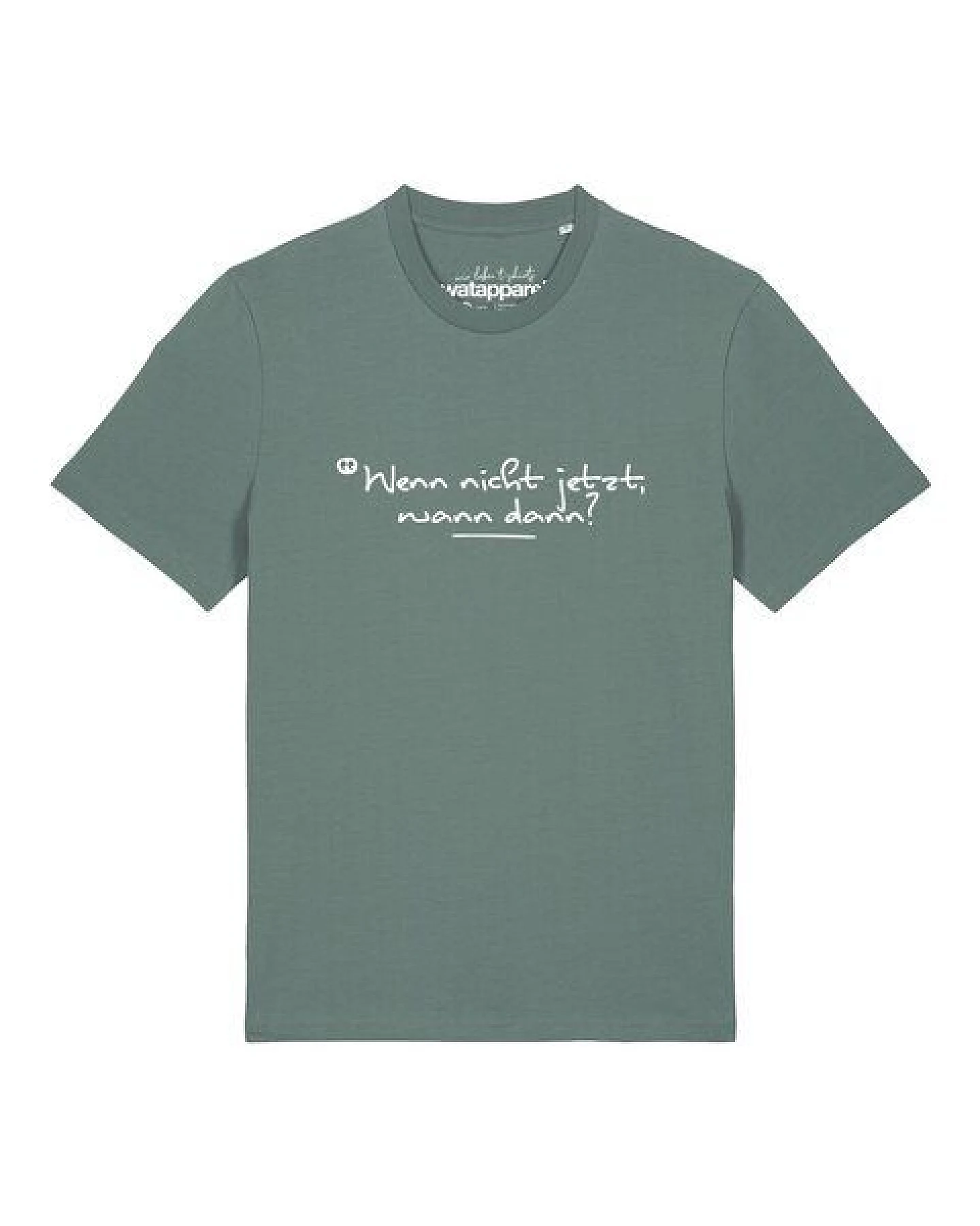 watapparel T-Shirt Unisex Wenn nicht jetzt wann dann – Ansicht 2