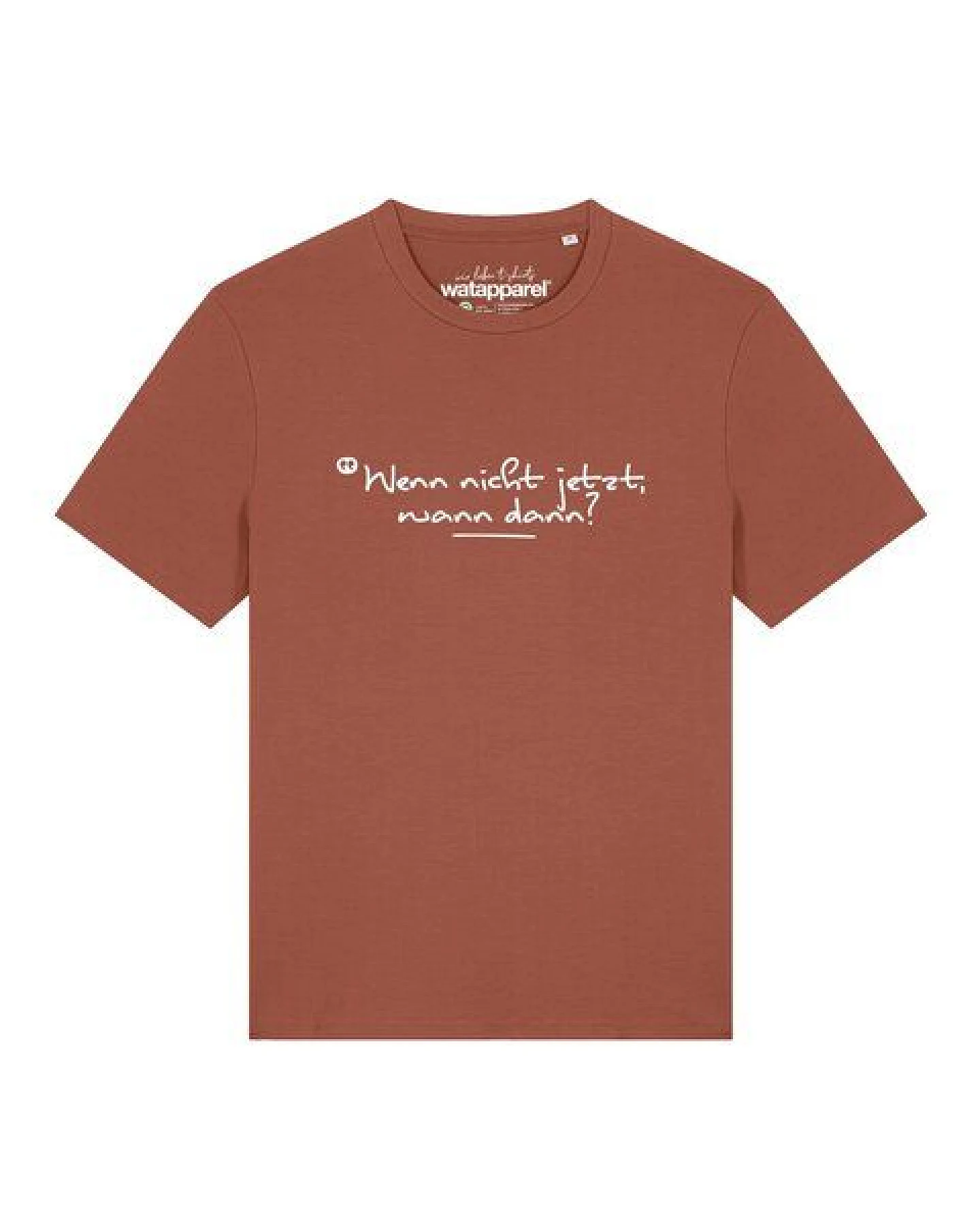 watapparel T-Shirt Unisex Wenn nicht jetzt wann dann – Ansicht 2