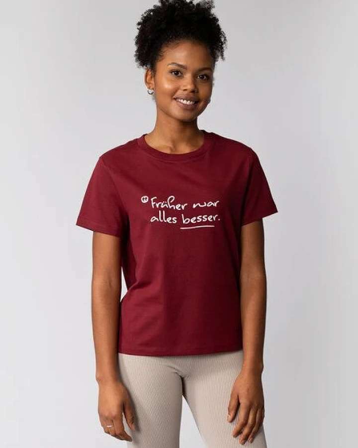 Produktseite: watapparel T-Shirt Frauen Früher war alles besser