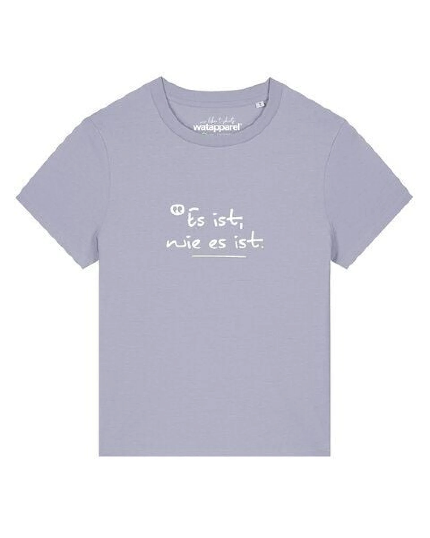 watapparel T-Shirt Frauen Es ist wie es ist – Ansicht 2