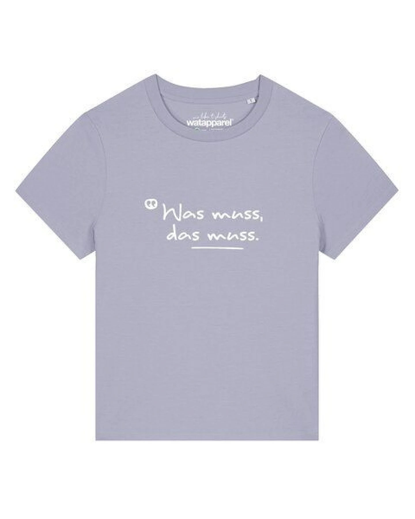 watapparel T-Shirt Frauen Was muss das muss – Ansicht 2