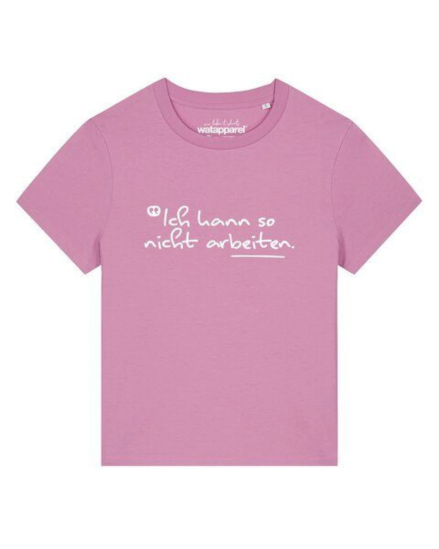 watapparel T-Shirt Frauen Ich kann so nicht arbeiten – Ansicht 2