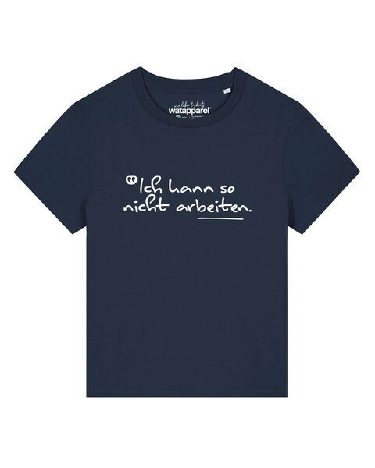 watapparel T-Shirt Frauen Ich kann so nicht arbeiten – Ansicht 2