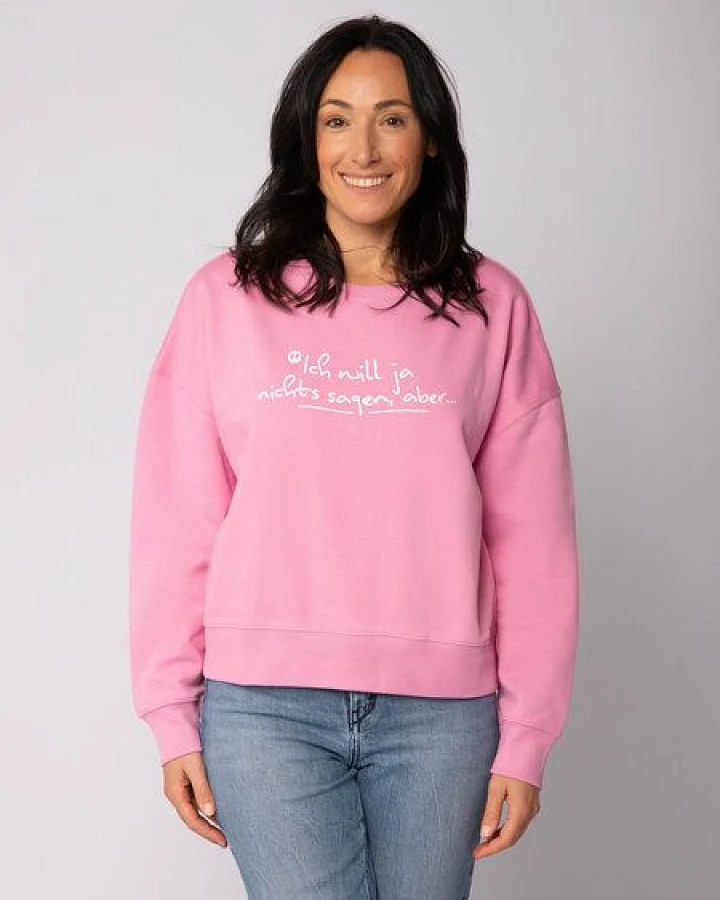 watapparel Sweatshirt Frauen Ich will ja nichts sagen aber