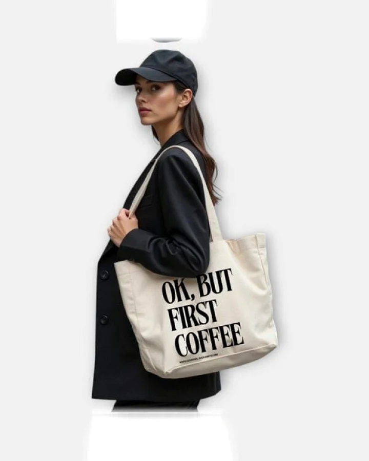 GOOD GIRL BAD HABITS Tote Bag "OK, BUT FIRST COFFEE"