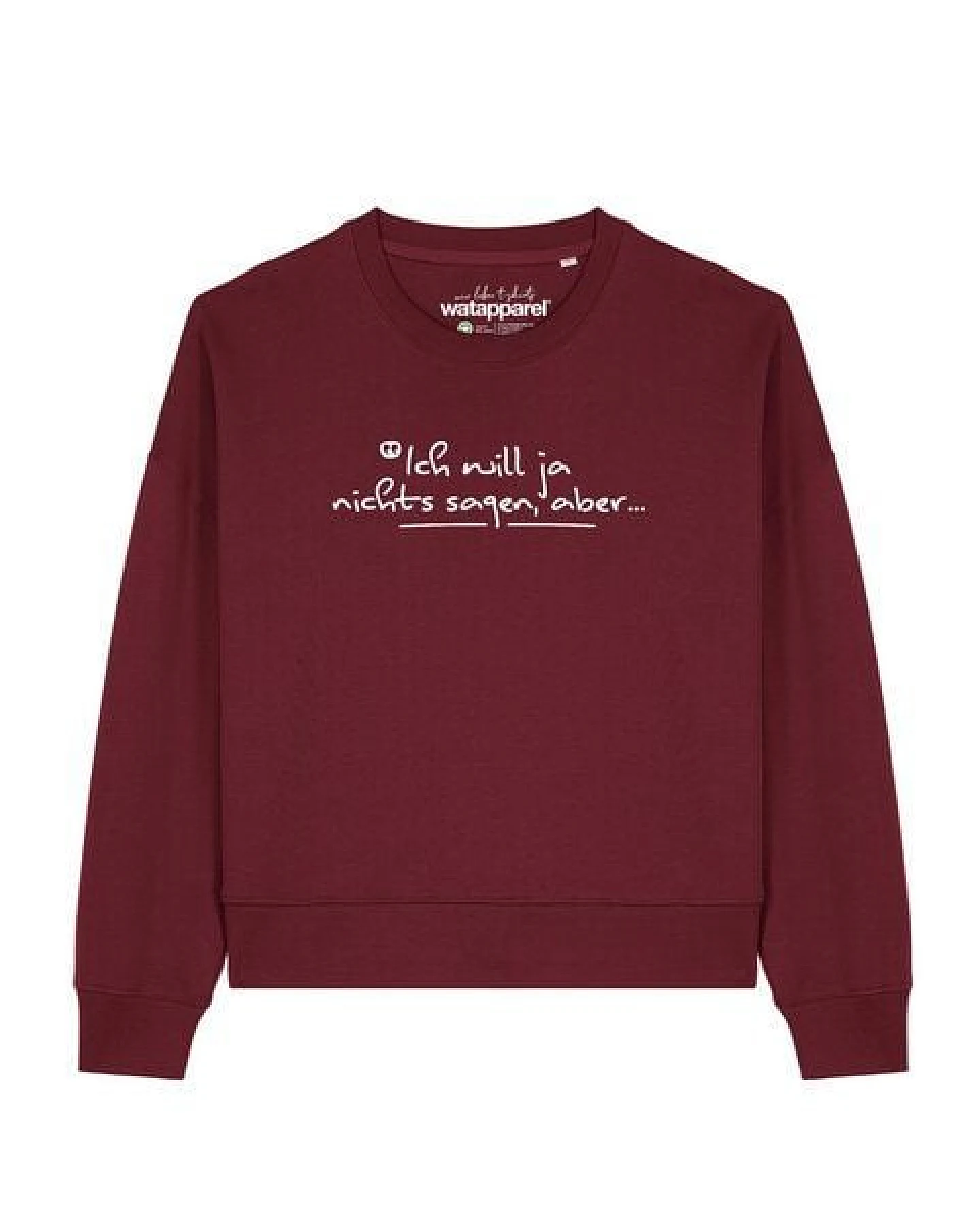 watapparel Sweatshirt Frauen Ich will ja nichts sagen aber – Ansicht 2