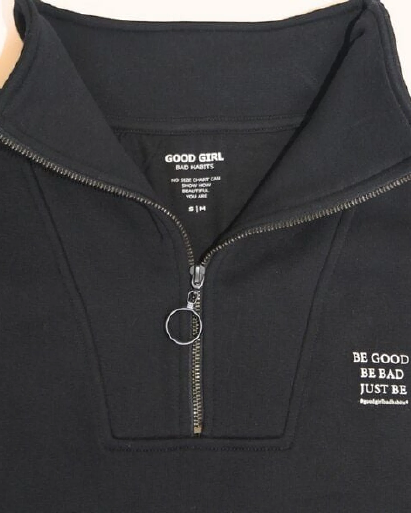 GOOD GIRL BAD HABITS Half Zip Sweat "BE GOOD BE BAD JUST BE" – Ansicht 3