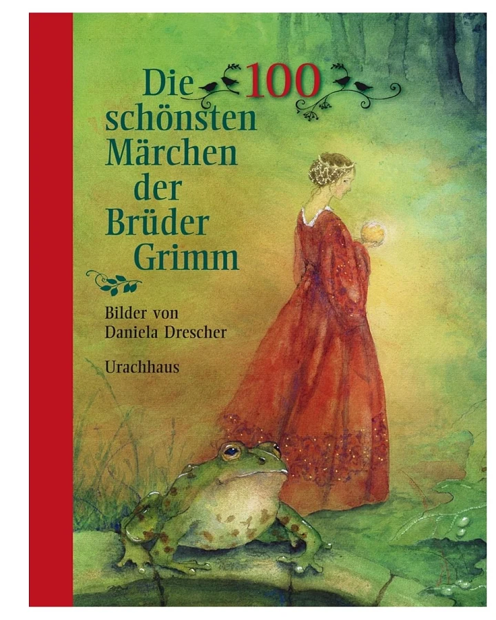 Die schönsten 100 Märchen der Brüder Grimm Daniela Drescher;344 Seiten