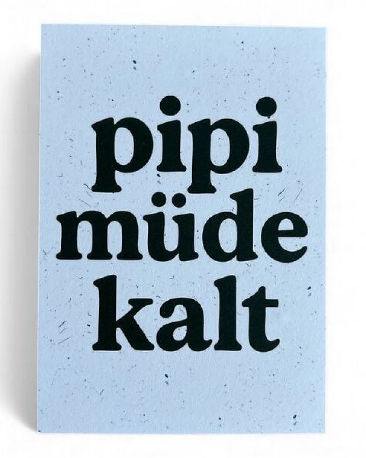 ilovemixtapes Postkarte „pipi müde kalt“ – die ehrliche Zustandskarte