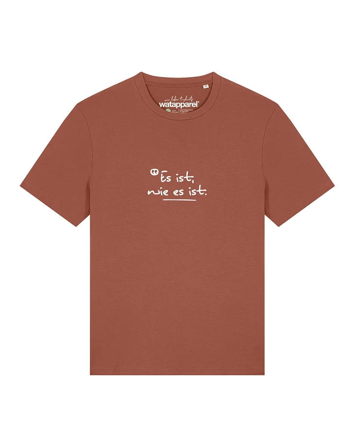 Produktseite: Watapparel T-Shirt Es Ist Wie Es Ist