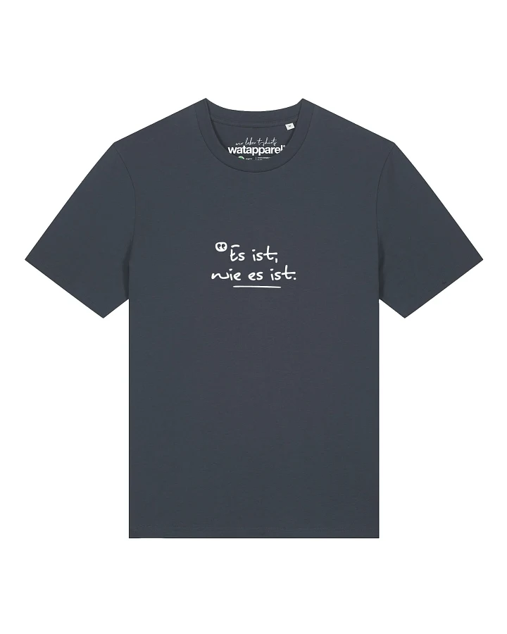 Watapparel T-Shirt Es Ist Wie Es Ist