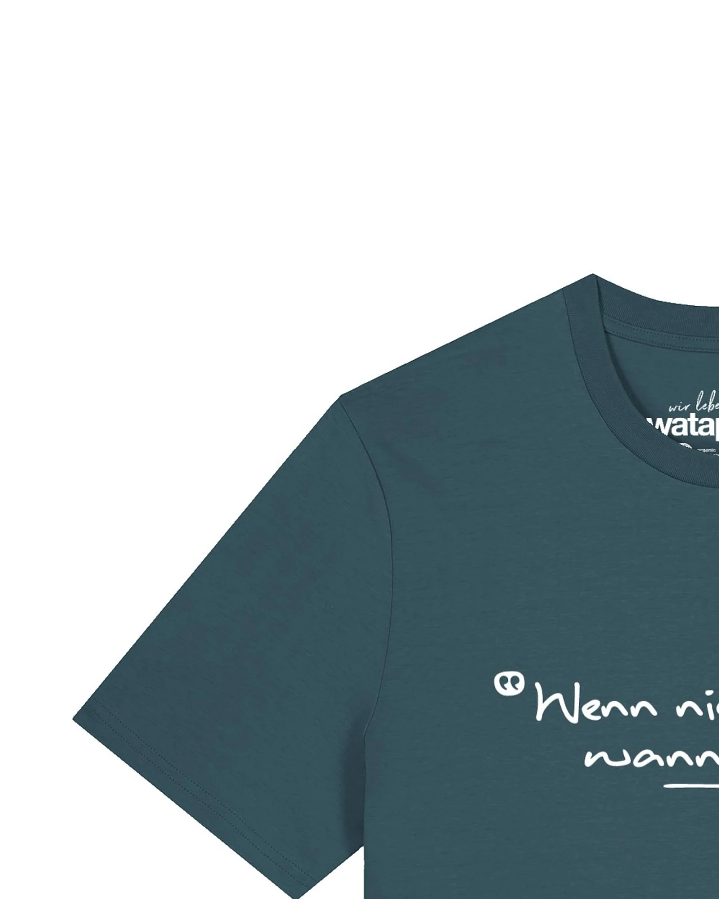 Watapparel T-Shirt Wenn Nicht Jetzt Wann Dann – Ansicht 3