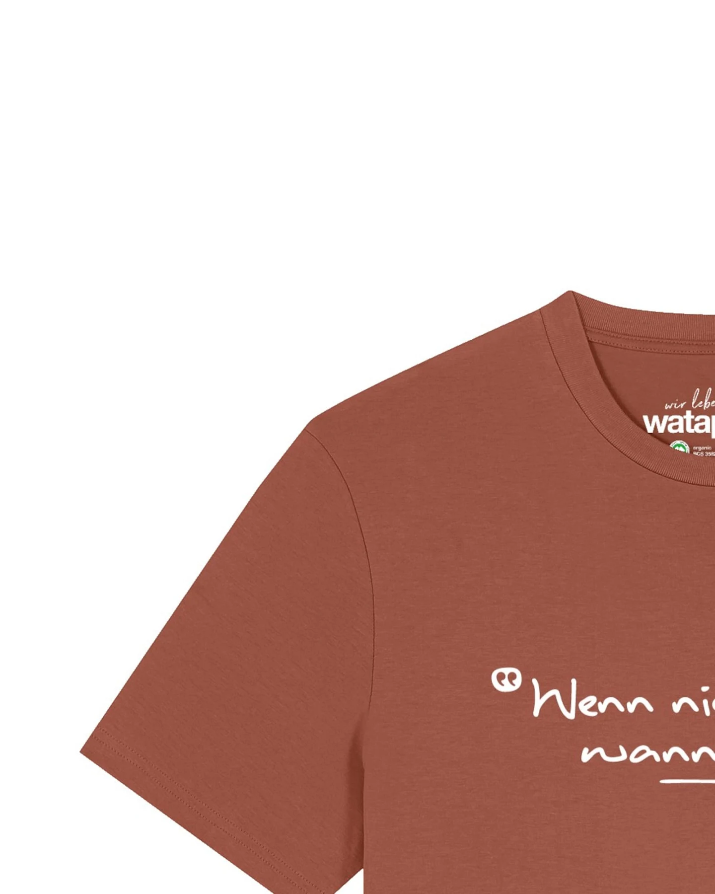 Watapparel T-Shirt Wenn Nicht Jetzt Wann Dann – Ansicht 3