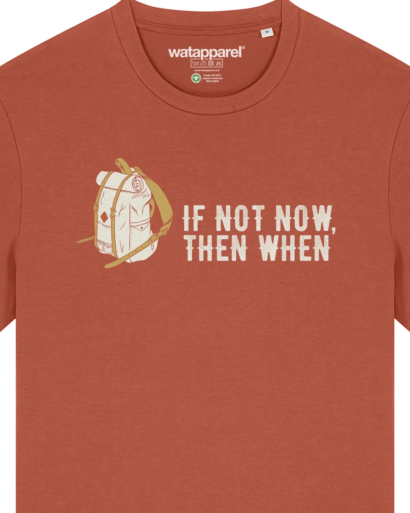 Watapparel T-Shirt If not now then when – Ansicht 3