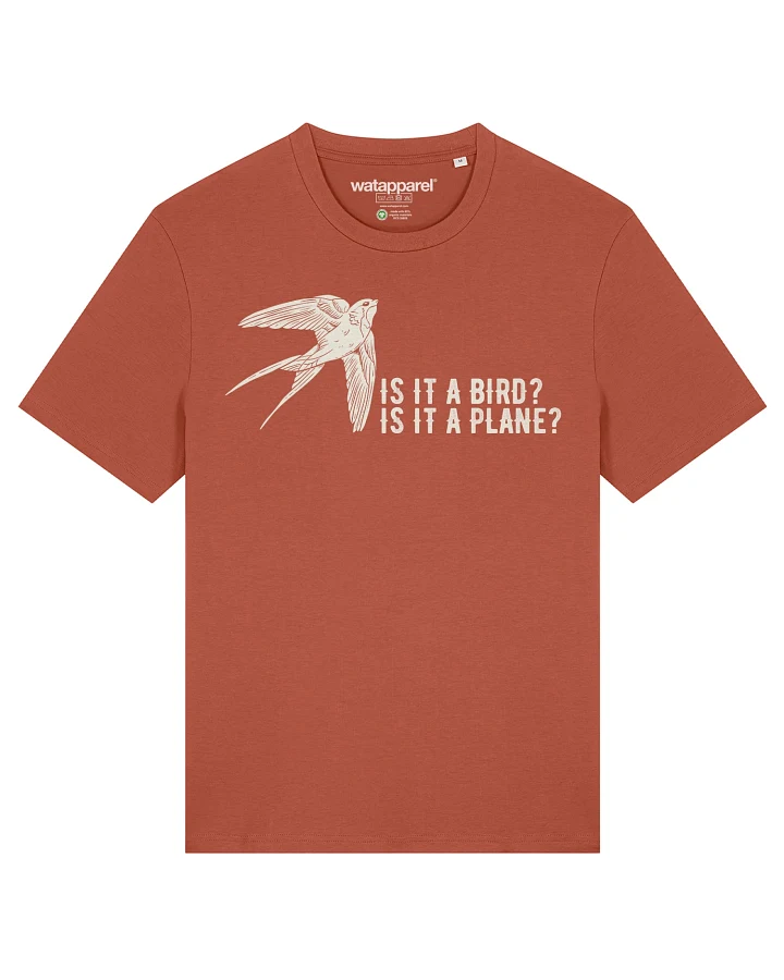 Watapparel T-Shirt Is It A Bird
