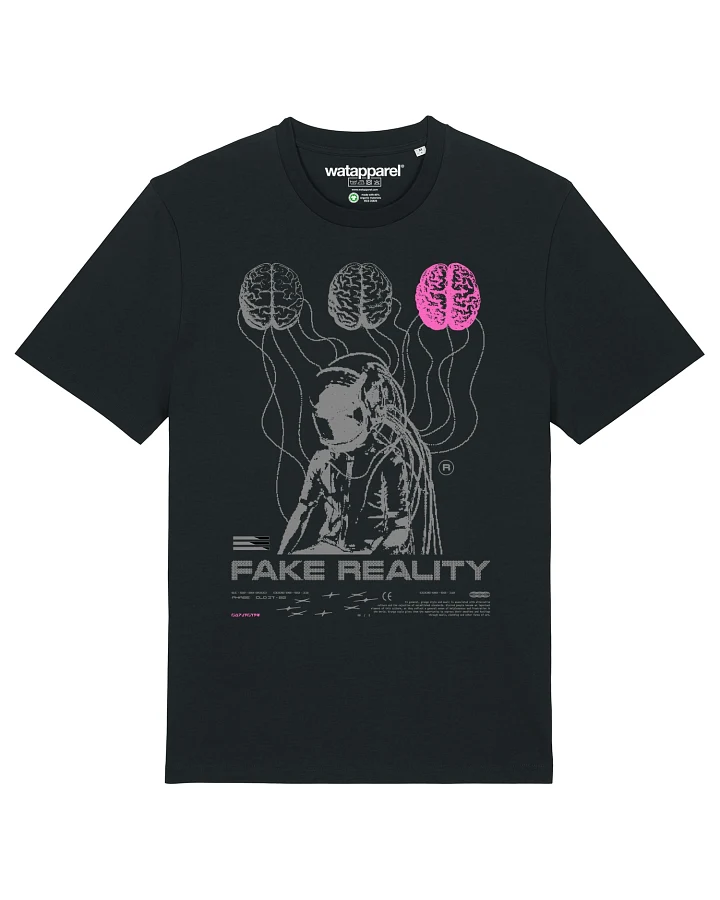 Watapparel T-Shirt Fake Reality