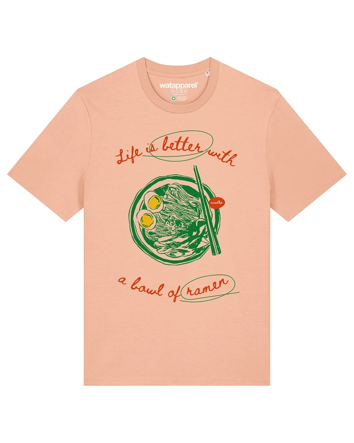 Produktseite: Watapparel T-Shirt Life Is Better With Ramen