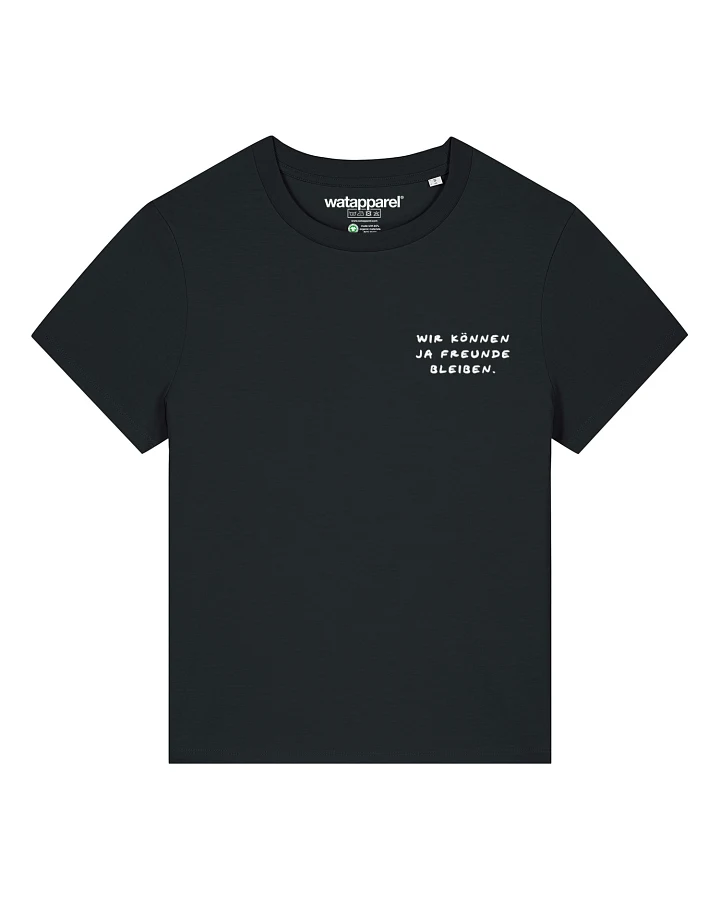 Watapparel T-Shirt Wir Können Ja Freunde Bleiben