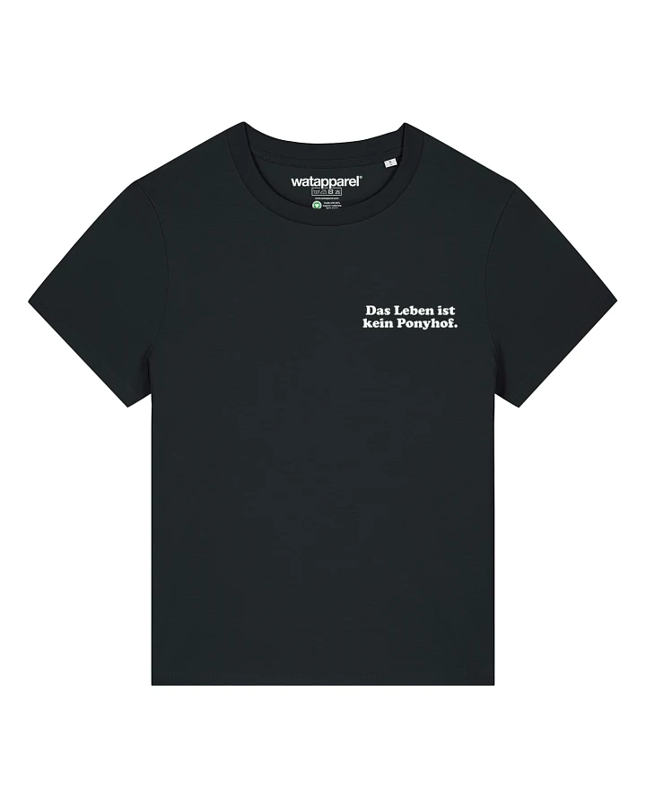 Watapparel T-Shirt Das Leben Ist Kein Ponyhof