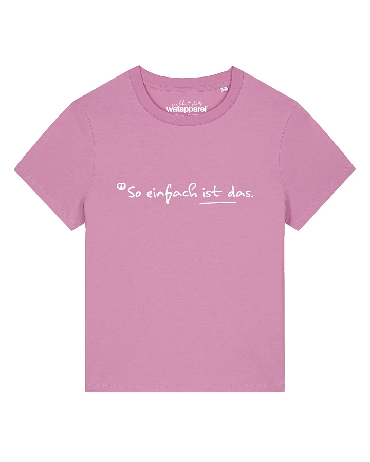 Watapparel T-Shirt So einfach ist das
