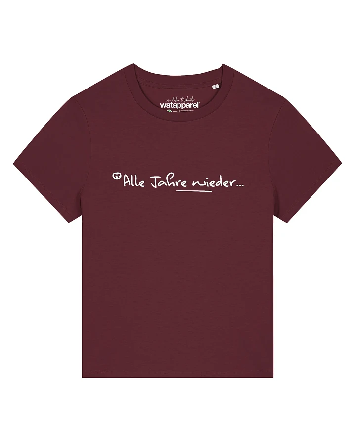 Watapparel T-Shirt Alle Jahre Wieder