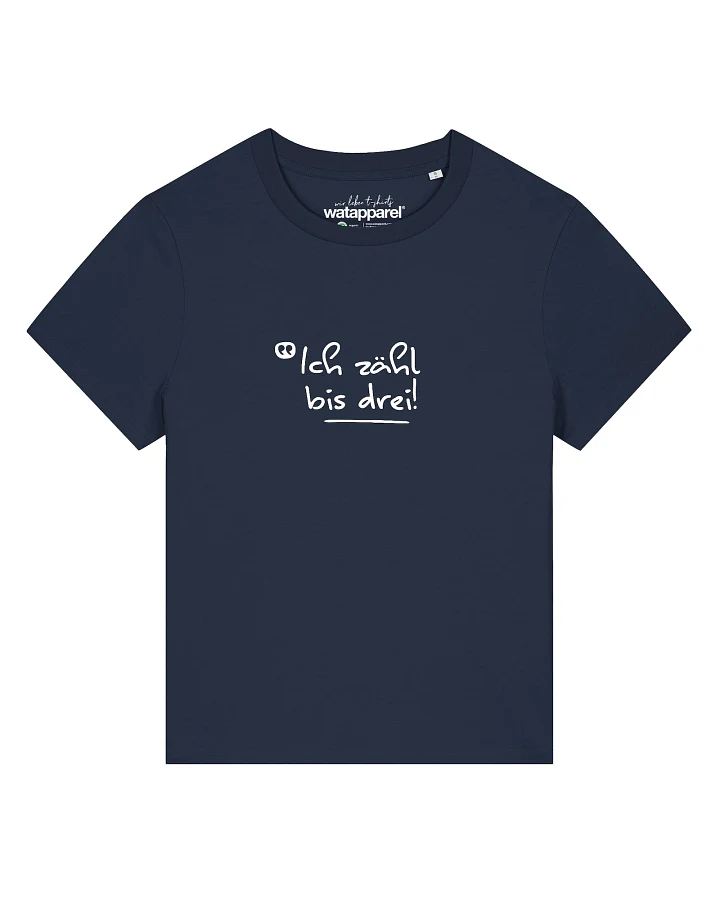 Watapparel T-Shirt Ich Zähl Bis Drei