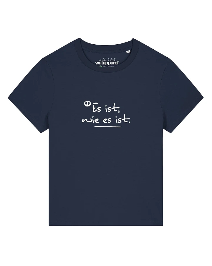 Watapparel T-Shirt Es Ist Wie Es Ist