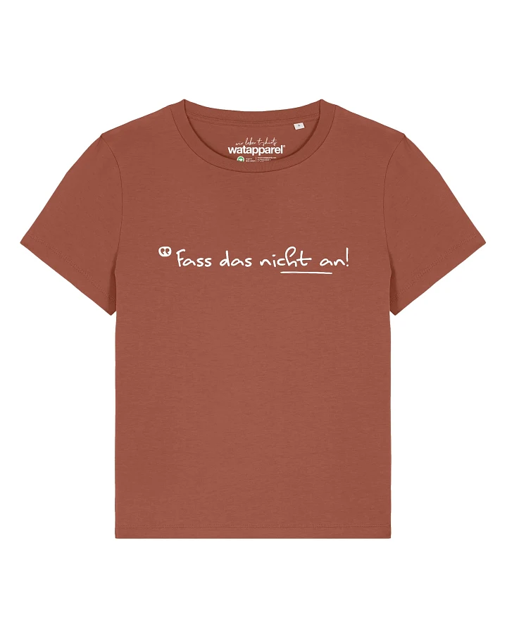 Watapparel T-Shirt Fass Das Nicht An
