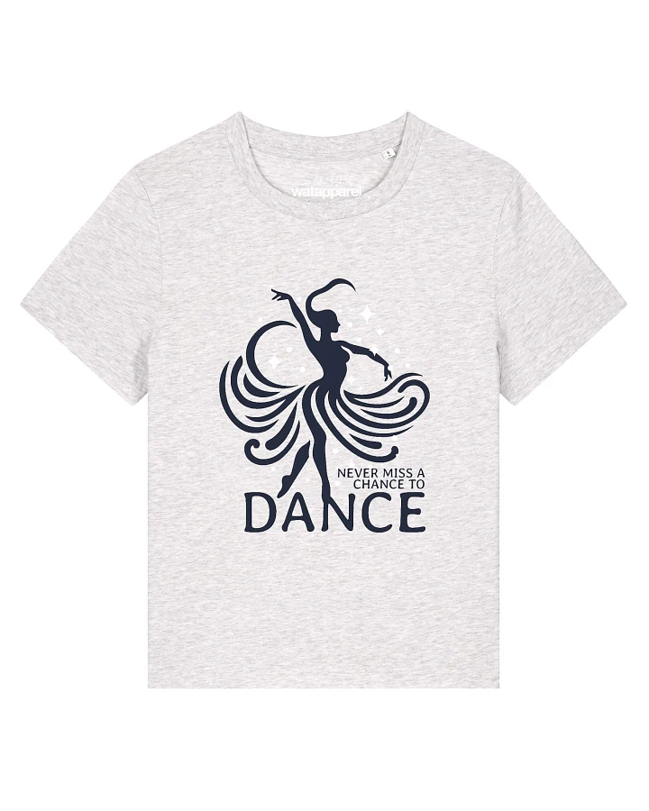 Watapparel T-Shirt Chance to dance