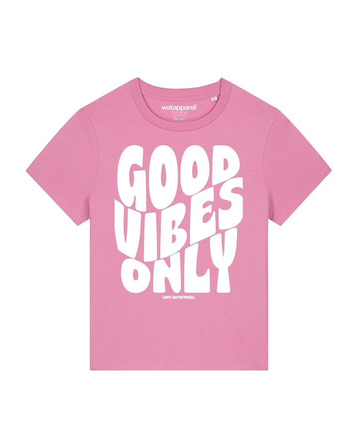 Produktseite: Watapparel Shirt Good vibes only