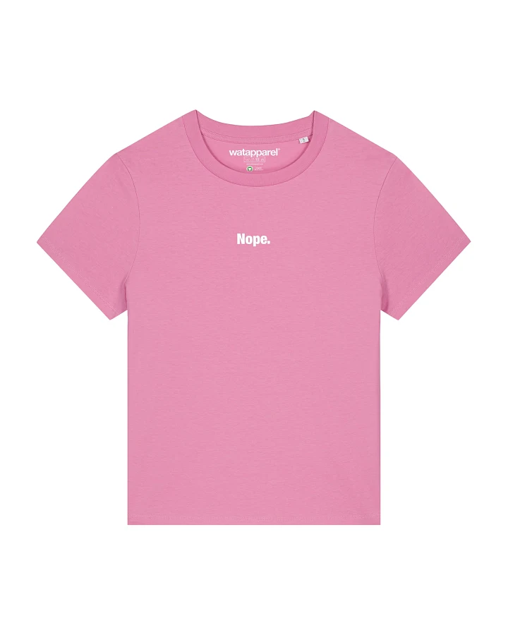 Watapparel T-Shirt Nope