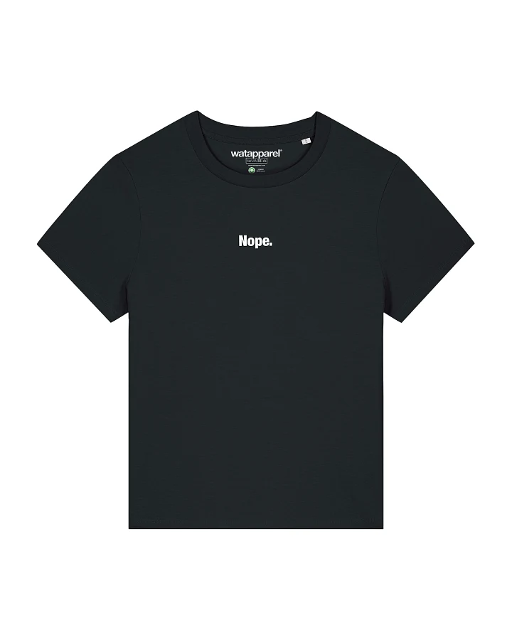 Watapparel T-Shirt Nope