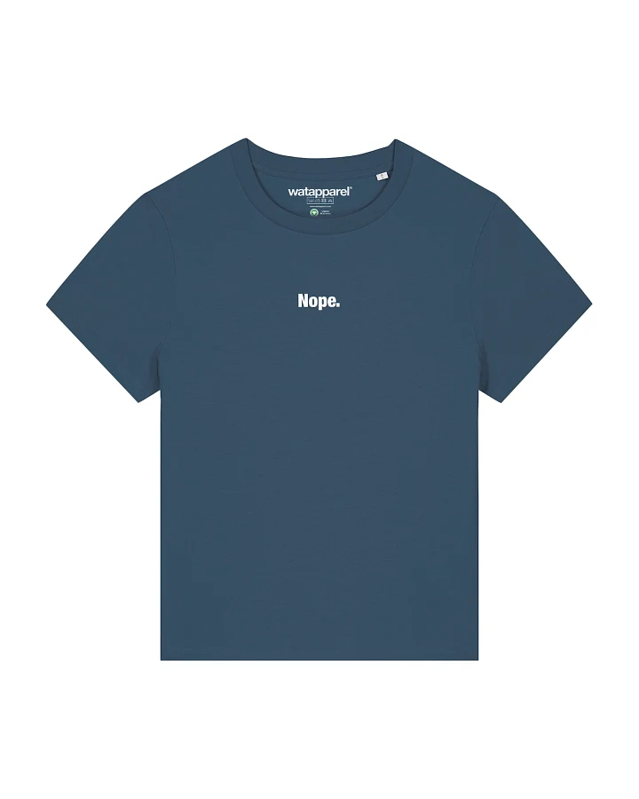 Watapparel T-Shirt Nope
