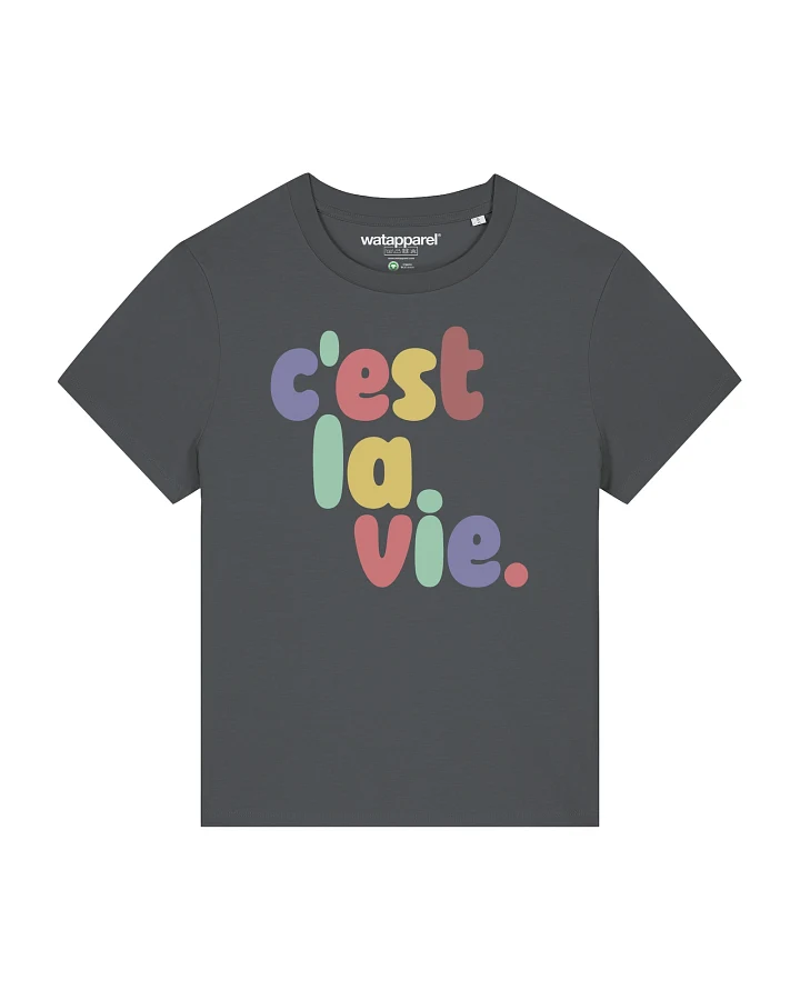 Watapparel T-Shirt cest la vie