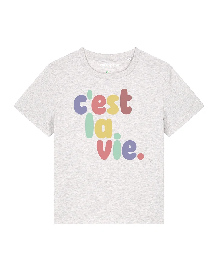 Watapparel Shirt cest la vie