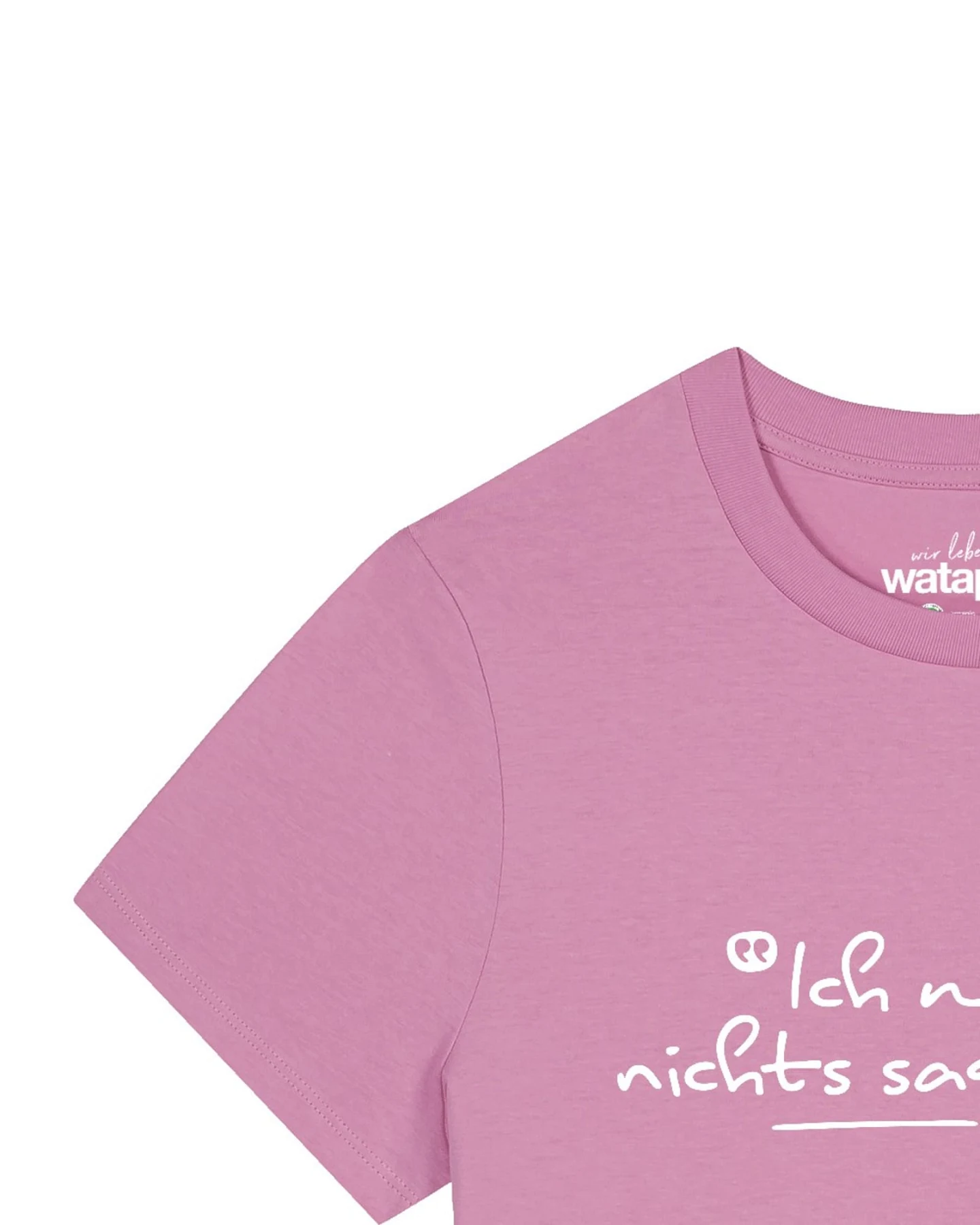 Watapparel T-Shirt Ich Will Ja Nichts Sagen Aber – Ansicht 3