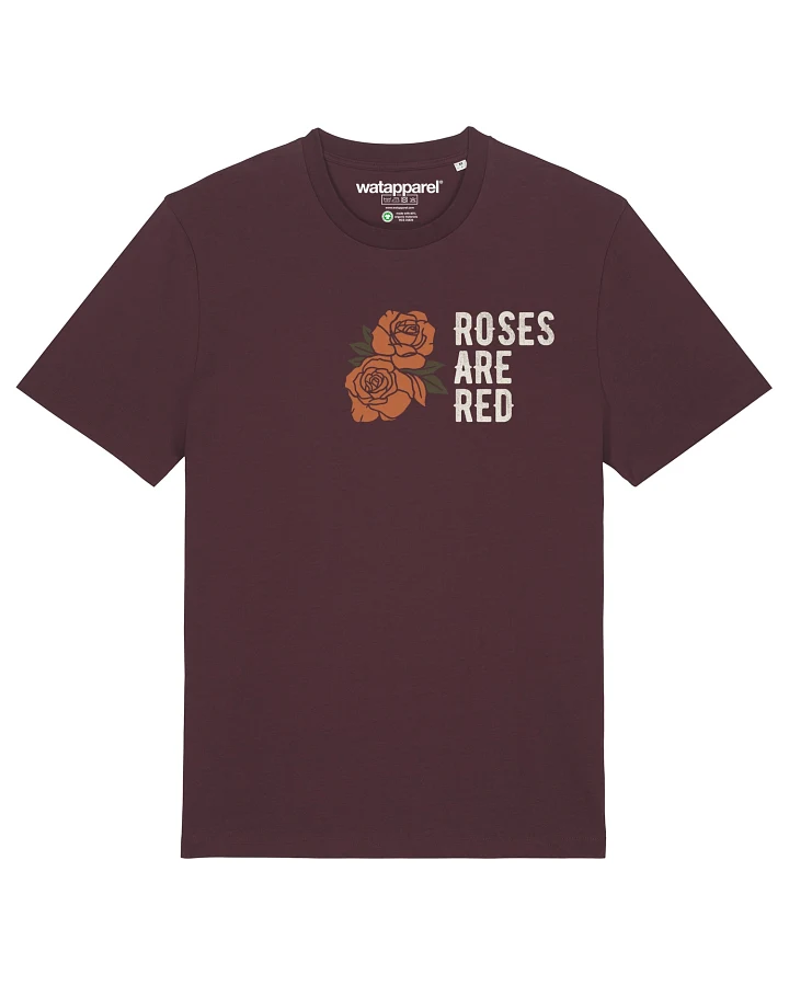 Watapparel T-Shirt Roses are red