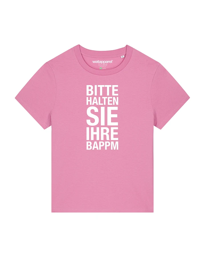 Watapparel Shirt Bitte Halten Sie Ihre Bappm