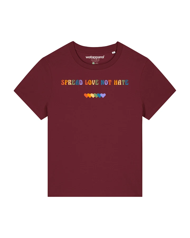 Watapparel Shirt Spread Love not Hate