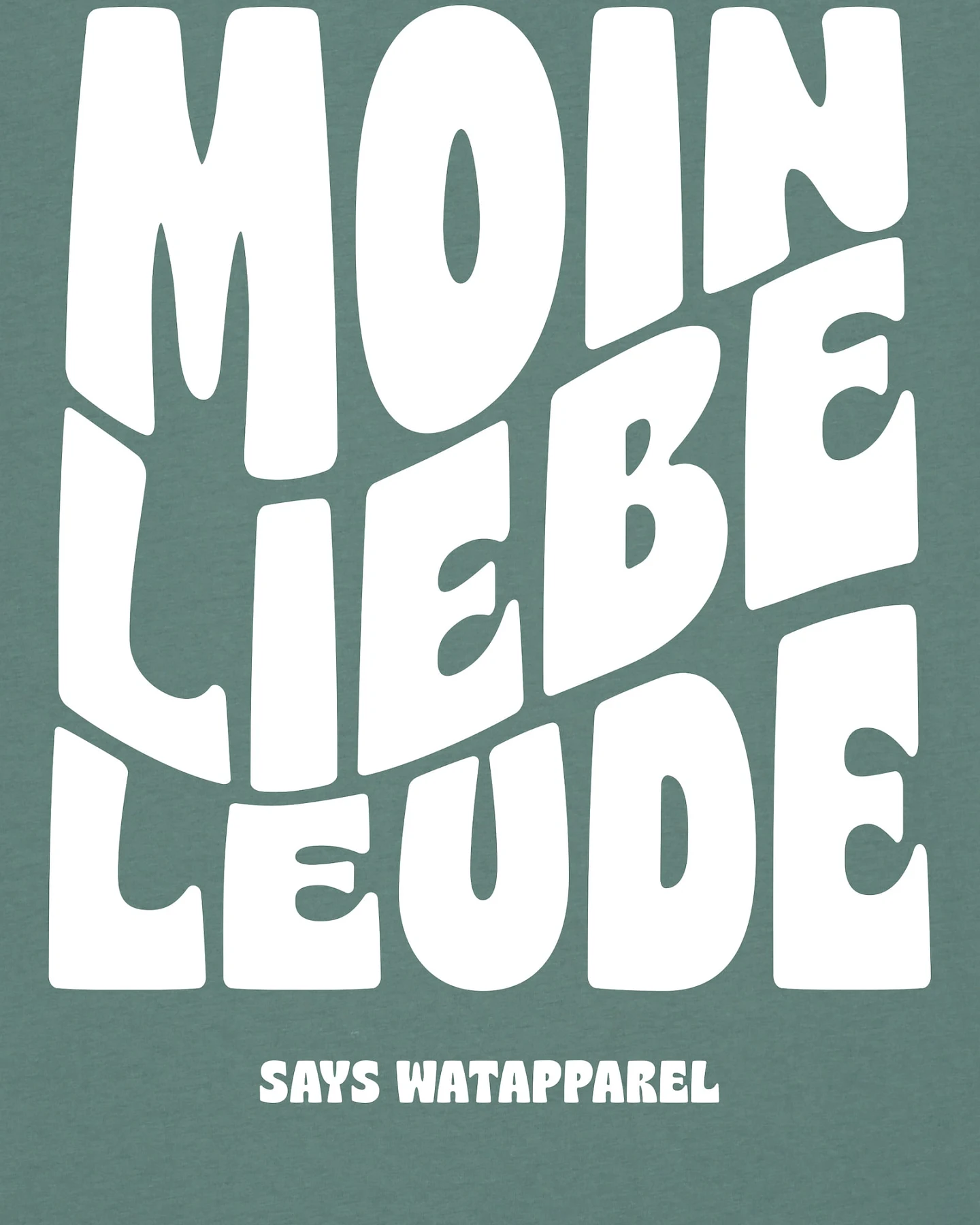 Watapparel Shirt Moin liebe Leude – Ansicht 3