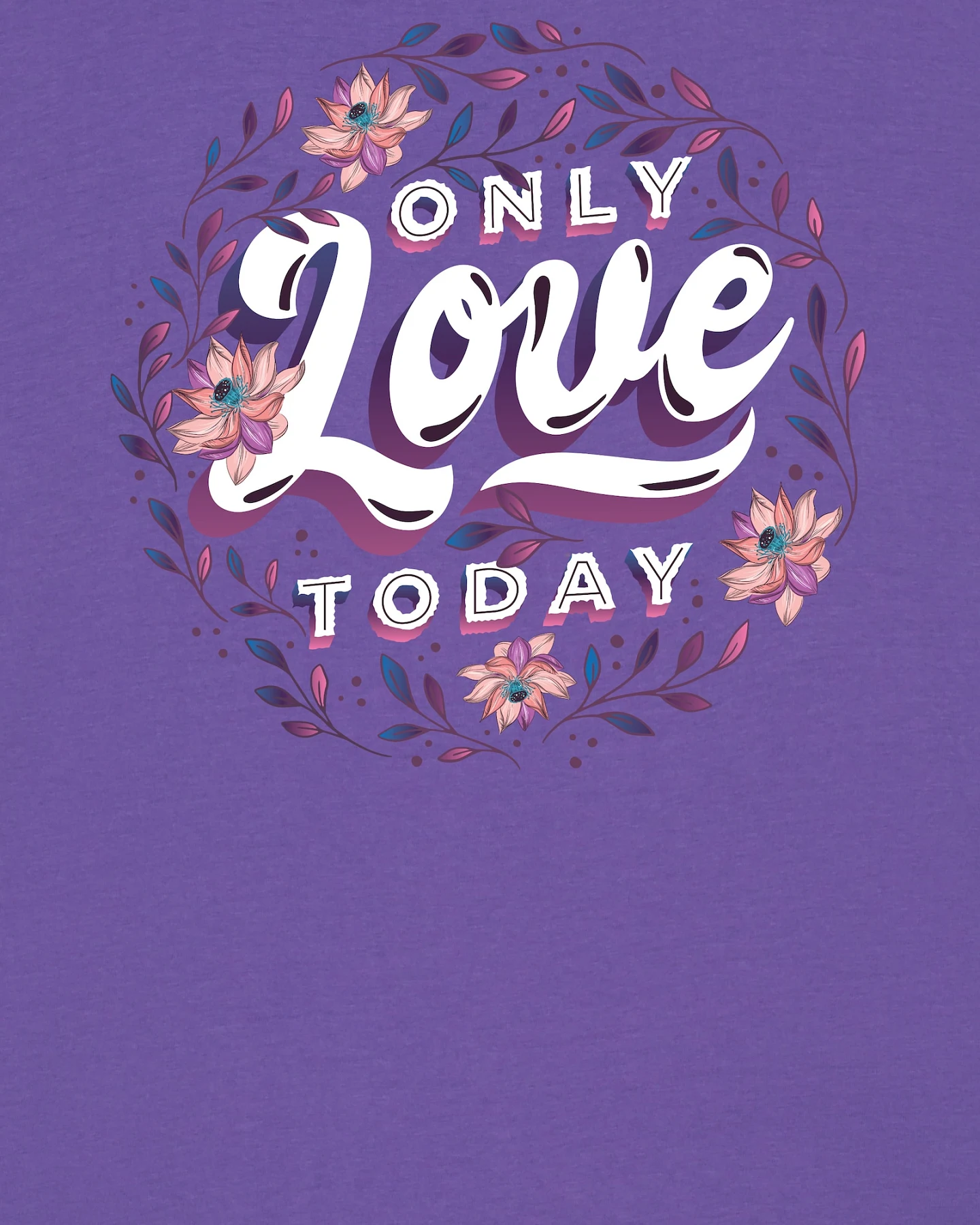 Watapparel Shirt Only love today – Ansicht 3